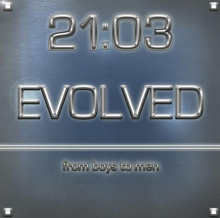 21:03 - Evolved...from Boys to Men - Zortam Music