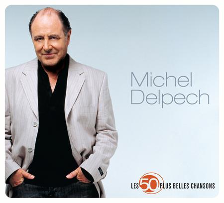 Michel Delpech - Les 50 Plus Belles Chansons [disc 2] - Zortam Music