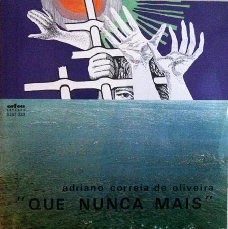 Adriano Correia de Oliveira - Que Nunca Mais - Zortam Music