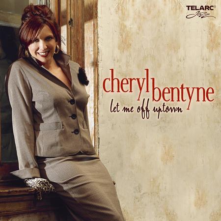 Cheryl Bentyne - Let Me Off Uptown - Zortam Music