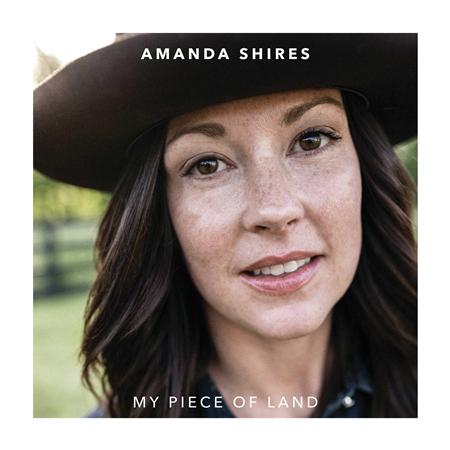 Amanda Shires - My Piece Of Land - Zortam Music