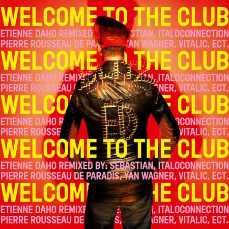Etienne Daho - Welcome to the Club - Zortam Music