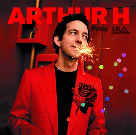 Arthur H - Piano Solo [Live] - Zortam Music