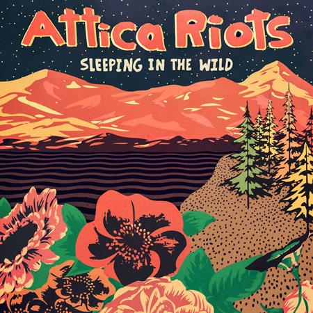 Attica Riots - Sleeping In The Wild - Zortam Music