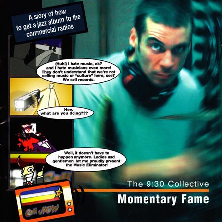 9:30 Collective - Momentary Fame - Zortam Music