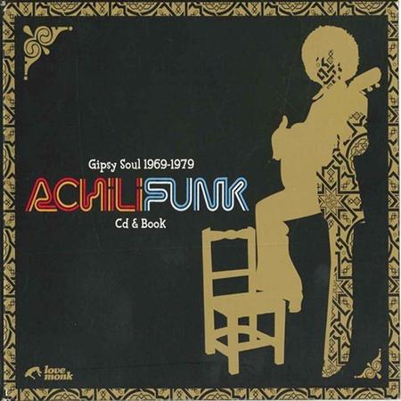 Paco - Achilifunk Gipsy Soul 1969-1979 - Zortam Music