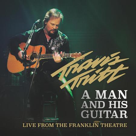 TRAVIS TRITT - A Man And His Guitar: Live From The Franklin Theatre - Zortam Music