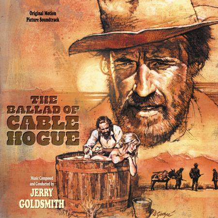 Jerry Goldsmith - The Ballad Of Cable Hogue Original Motion Picture Soundtrack - Zortam Music