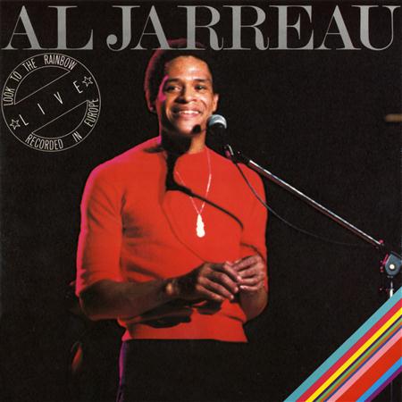 Al Jarreau - Look To The Rainbow [live] - Zortam Music