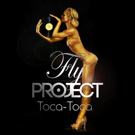 Fly Project - Toca-Toca - Zortam Music