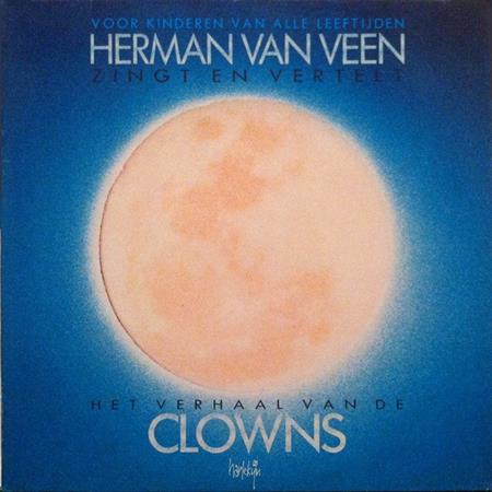 Herman Van Veen - Het Verhaal Van De Clowns - Zortam Music