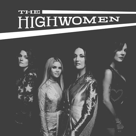 The Highwomen - The Highwomen - Zortam Music