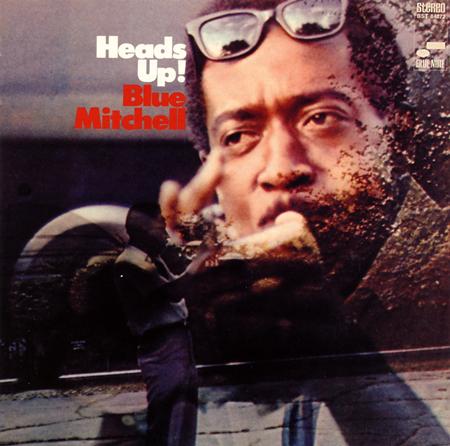 Blue Mitchell - Heads Up! - Zortam Music