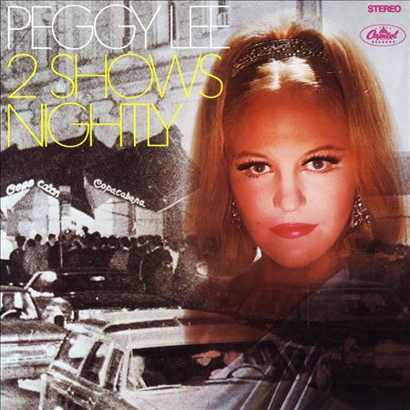 Peggy Lee - Two Shows Nightly - Zortam Music