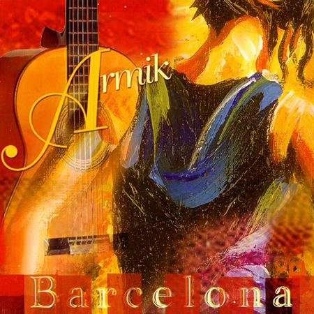 Armik - Barcelona - Zortam Music