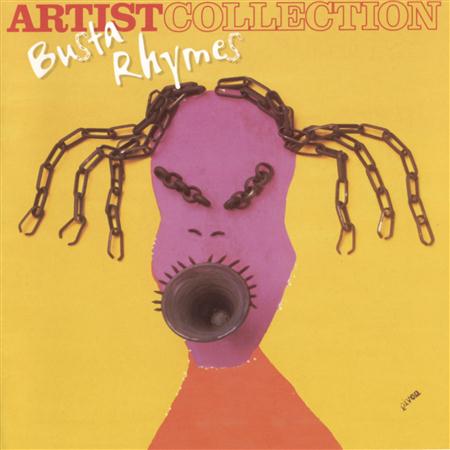 Busta Rhymes - The Artist Collection - Busta Rhymes - Zortam Music