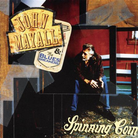 John Mayall  & Friends - Spinning Coin - Zortam Music