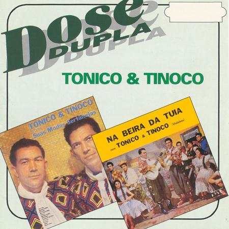 Tonico & Tinoco - Dose Dupla - Zortam Music
