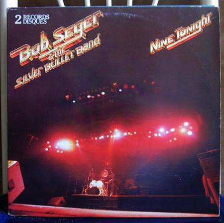 Bob Seger - Nine Tonight Live - Zortam Music