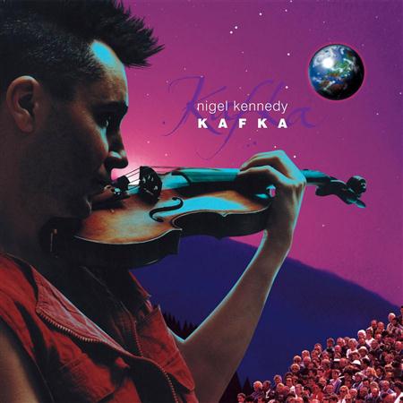 Nigel Kennedy - Kafka - Zortam Music
