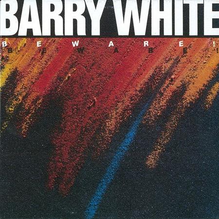 Barry White - 1981 - Beware! - Zortam Music
