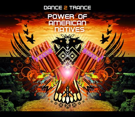 Dance 2 Trance - Power of American Natives (Ethno instrumental mix) Lyrics - Zortam Music