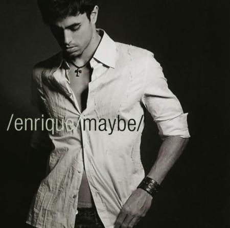 Enrique Iglesias - Maybe - Zortam Music Enrique Iglesias - Maybe - Zortam Music