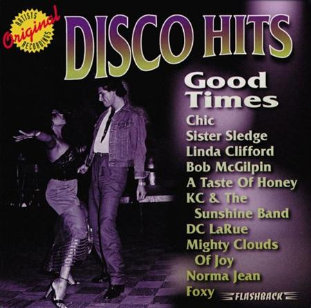 Chic - Disco Hits: Good Times - Zortam Music