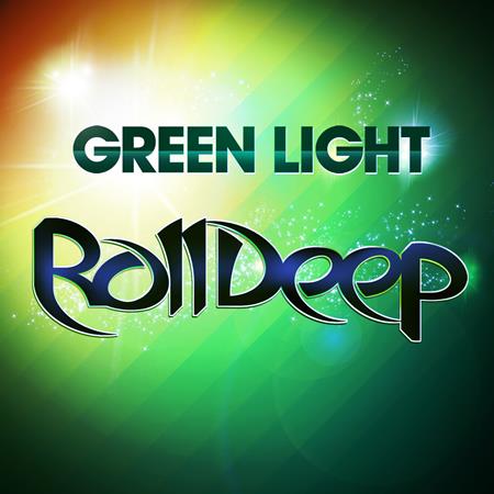 Roll Deep - Green Light (instrumental) Lyrics - Zortam Music