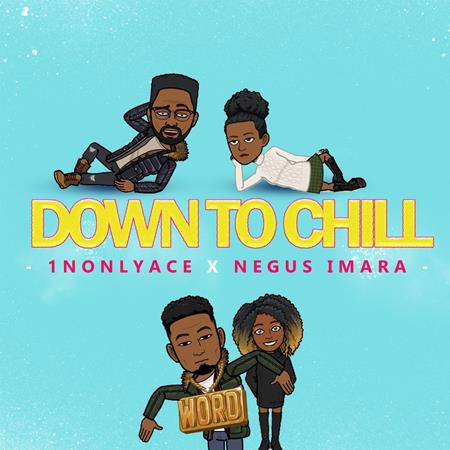 1nonlyace - Down To Chill - Zortam Music