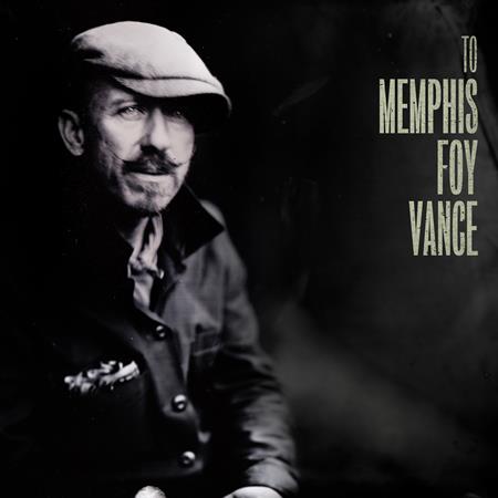 Foy Vance - To Memphis - Zortam Music