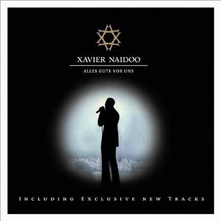 Xavier Naidoo - Alles Gute Vor Uns [disc 2] [live] - Zortam Music