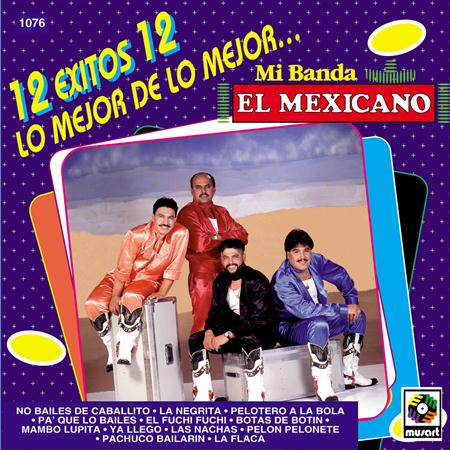 Mi Banda El Mexicano - Lo Mejor de lo Mejor - Zortam Music