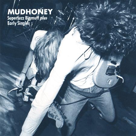 Mudhoney - Superfuzz Bigmuff/Plus - Zortam Music
