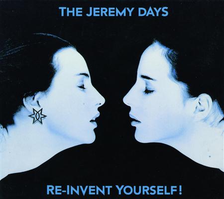 The Jeremy Days - Re-Invent Yourself - Zortam Music