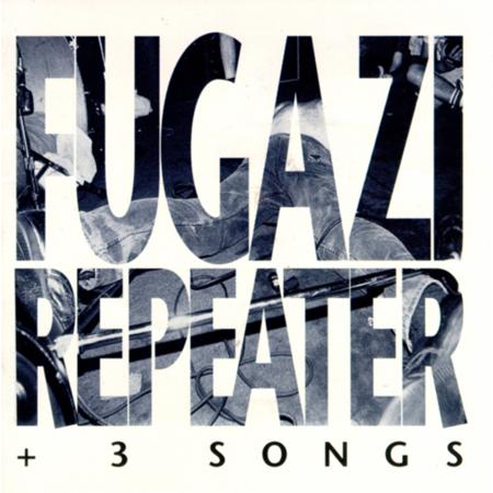 fugazi - Repeater  3 Songs - Zortam Music