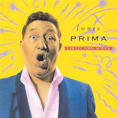 Louis Prima - Louis Prima Capitol Collectors Series - Zortam Music