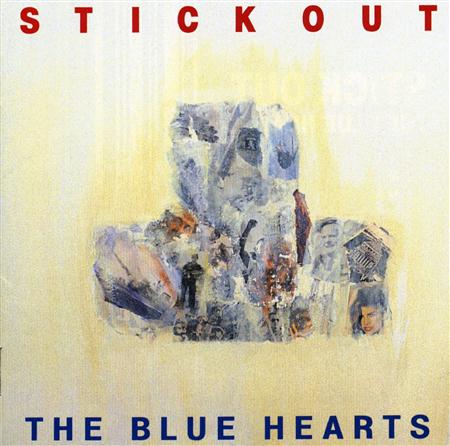 THE BLUE HEARTS - STICK OUT - Zortam Music