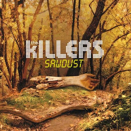 The Killers - Sawdust - Zortam Music