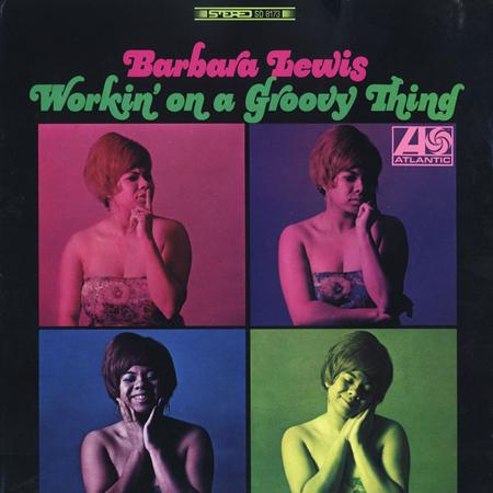Barbara Lewis - Working On A Groovy Thing - Zortam Music