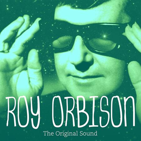 Roy Orbison - The Original Sound - Zortam Music
