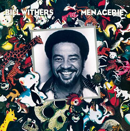 Bill Withers - Menagerie [Bonus Tracks] - Zortam Music