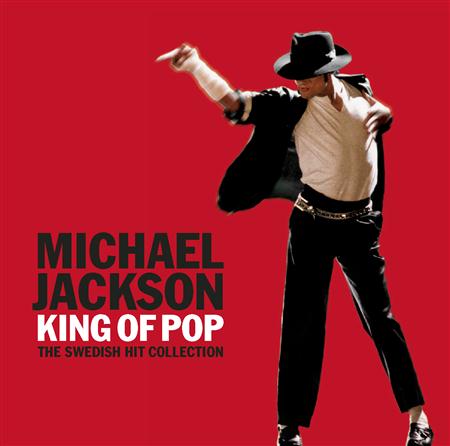 Michael Jackson - King of Pop: the Swedish Hit Collection - Zortam Music