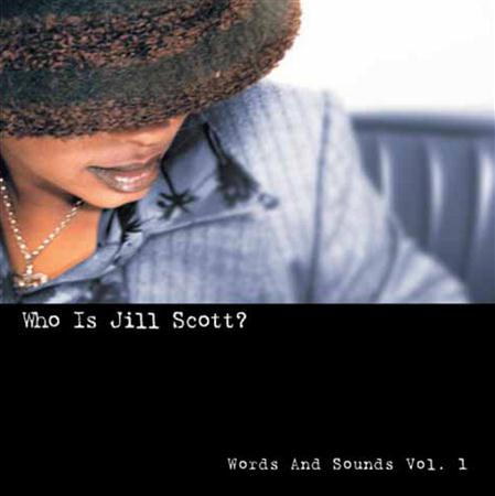 Jill Scott - Who Is Jill Scott - Words And Sounds Volume 1 - Zortam Music