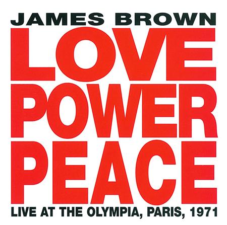 James Brown - Love Power Peace Live At The Olympia, Paris, 1971 - Lyrics2You James Brown - Love Power Peace Live At The Olympia, Paris, 1971 - Lyrics2You