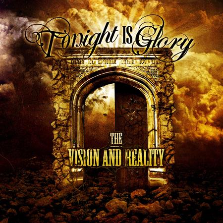 Tonight Is Glory - The Vision And Reality - Zortam Music