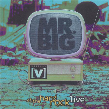 Mr. Big - Channel V At The Hard Rock Live - Zortam Music