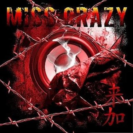 Miss Crazy - Now Lyrics - Zortam Music