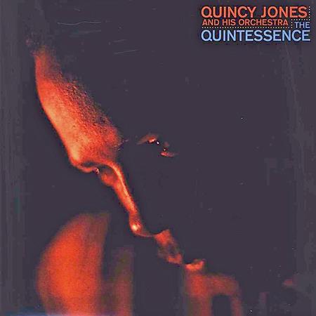 Quincy Jones - The Quintessence! - Zortam Music