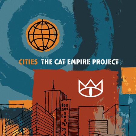 Cat Empire - Cities: The Cat Empire Project - Zortam Music